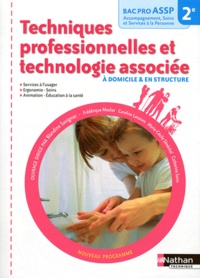 Blandine Savignac - Techniques professionnelles et technologie associée à domicile & en structure 2e Bac pro ASSP.