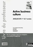 Christine Pilorget - Anglais BTS 1re et 2e années Active Business Culture - Livre du professeur.