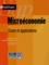 Christophe Hachon et Reynald-Alexandre Laurent - Microéconomie - Cours et applications.