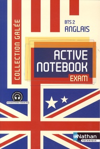 Catherine Archambeaud et Chloé Carbuccia - Anglais BTS 2 Active notebook Exam.