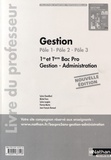 Sylvie Chamillard et Michel Fiore - Gestion (Pôle 1, Pôle 2, Pôle 3) 1re & Tle Bac Pro Gestion-Administration - Livre du professeur.