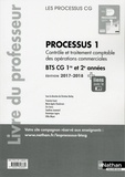 Christine Darlay - Processus 1 Contrôle et traitement comptable des opérations commerciales BTS CG 1re et 2e années - Livre du professeur.