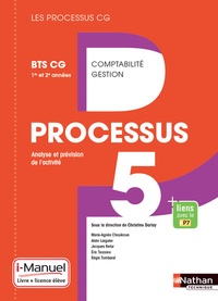 Christine Darlay et Marie-Agnès Choukroun - Processus 5 Analyse et prévision de l'activité BTS CG 1re et 2e années - i-Manuel.