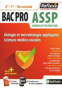 Blandine Savignac et Elisabeth Baumeier - Biologie et microbiologie appliquées Sciences médico-sociales Bac Pro ASSP 2de 1re Tle.