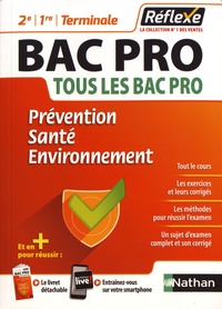 Blandine Savignac et Elisabeth Baumeier - Prévention Santé Environnement 2de/1re/Tle Bac Pro.