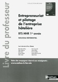 Pierre Villemain - Entrepreneuriat et pilotage de l'entreprise hôtelière BTS MHR 1re année - Livre du professeur.