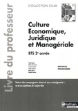 Pascal Besson et Marie-José Chacon - Culture économique, juridique et managériale BTS 2e année CEJM - Livre du professeur.