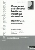 Pierre Villemain - Management de l'entreprise hôtelière et mercatique des services BTS MHR 2e année - Livre du professeur.