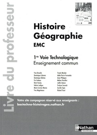 Yves Bresolin et Dominique Colonna - Histoire Géographie EMC 1re Voie technologique enseignement commun - Livre du professeur.