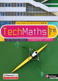 Laurent Gilbert et Nicolas Krzewina - TechMaths 1re voie technologique - Enseignement commun.