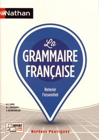 Marie-Claire Bayol et Marie-Josée Bavencoffe - La grammaire française.