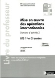 Valérie Tirvert - Mise en oeuvre des opérations internationales BTS CI 1re et 2e années - Domaine d'activités 2.