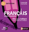 Catherine Mazauric - Français pour étrangers - 150 activités ludiques pour se(re)mettre au français.