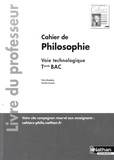 Patrice Rosenberg et Charlotte Terouane - Philosophie Tle Voie Technologique Cahier de philosophie - Livre du professeur.