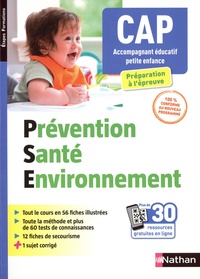 Catherine Barbeaux et Christelle Lorthios - Prévention santé environnement CAP Accompagnant éducatif petite enfance PSE - Préparation à l'épreuve.
