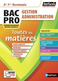Pascal Besson et Emilie Lina - Toutes les matières Gestion-Administration Bac Pro Tle.