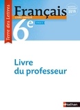 Anne-Christine Denéchère et Catherine Hars - Français 6e Terre des lettres - Livre du professeur.