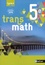 Joël Malaval - Transmath 5e.