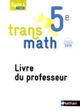  Nathan - Transmath 5e - Livre du professeur.