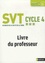 Marc Jubault-Bregler et David Guillerme - SVT Cycle 4 5e 4e 3e Spiral'ère - Livre du professeur.