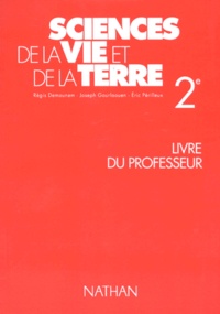 Yves Collec et  Collectif - Sciences De La Vie Et De La Terre 2nde. Livre Du Professeur, Programme 1993.