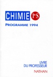 M Fauris et Adolphe Tomasino - Chimie 1ere S. Livre Du Professeur, Programme 1994.