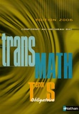 Raymond Barra et Jean Morin - Mathématiques Tle S Obligatoire - Programme 2002.