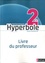 Joël Malaval et Michel Bachimont - Mathématiques 2de Hyperbole - Livre du professeur.
