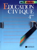 Claude Genzling et  Collectif - Education Civique 4eme. En 12 Dossiers, Nouveaux Programmes De 1985.