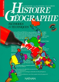 Jean-Paul Crampon et Gérard Labrune - Histoire Geographie. Methode & Techniques.