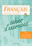 André Crépin - Francais. Tome 1, Les Genres Litteraires, Cahier D'Exercices.