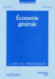 Thérèse Forgeat et Daniel Martina - Economie Generale Terminales Stt. Livre Du Professeur.