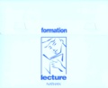Dany Bultez et  Collectif - Formation Lecture. Lectures, Guide Pratique De La Vie Quotidienne, Le Livret Du Formateur, Tests, Tableau De Resultats, Coffret.