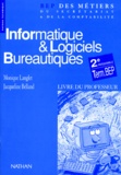 Jacqueline Belland et Monique Langlet - Informatique & Logiciels Bureautiques. Livre Du Professeur.