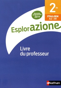 Marie-Thérèse Medjadji - Italien 2de A2>B1 Esplorazione - Livre du professeur.