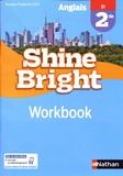 Corinne Escales - Anglais 2de B1 Shine Bright - Workbook.
