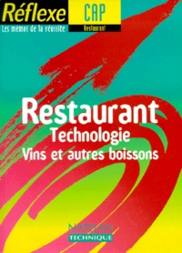 Richard Demoulin et Didier Galopin - RESTAURANT CAP. - Technologie, Vins et autres boissons.