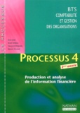 Anne Jarry - Processus 4 Bts Cgo 2eme Annee. Production Et Analyse De L'Information Financiere.