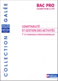 Sylvie Chamillard et Juliette Caparros - Comptabilité et gestion des activités 1e et Tle Bac pro comptabilité.