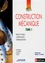 Robert Quatremer et Jean-Pierre Trotignon - Construction mécanique - Tome 1, Projet-études, composants, normalisation.