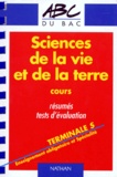 Michel Magniette et Annick Noël - Sciences De La Vie Et De La Terre Terminale S. Resume, Tests D'Evaluation.