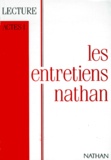  Collectif - Les Entretiens Nathan Sur La Lecture. Actes 1, 1990.