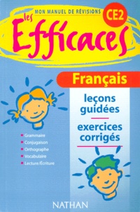 Maurice Obadia et Alain Rausch - Francais Ce2. Lecons Guidees Et Exercices Corriges.