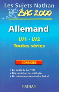 Patricia Matrand et Cornelia Huthmacher-Perrocheau - Allemand Lvi - Lv2 Bac Toutes Series. Corriges, Edition 2000.