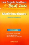 Chantal Carruelle et Françoise Isblé - Mathematiques Brevet. Corriges, Edition 2000.