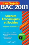Joël Halpern - Sciences Economiques Et Sociales Bac Es. Corriges 2001.