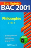 Gérard Durozoi - Philosophie Bac L/Es/S. Corriges 2001.
