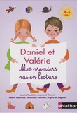 Lucette Houblain et Raymond Vincent - Daniel et Valérie - Mes premiers pas en lecture 4-5 ans.