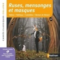 Christiane Cadet - Ruses, mensonges et masques - Fables - Fabliaux - Comédies - Roman de Renart, anthologie.