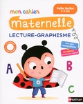 Christelle Chambon et Bénédicte Colin - Mon cahier maternelle lecture-graphisme - Petite Section.